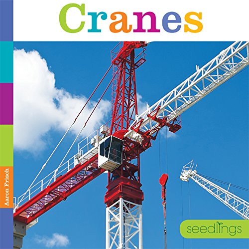 Seedlings: Cranes - Aaron Frisch - Books - Creative Paperbacks - 9780898128840 - April 1, 2014