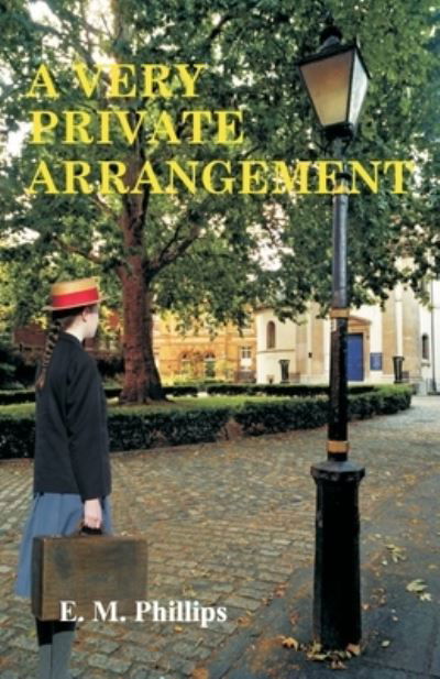 Cover for E.M. Phillips · A Very Private Arrangement (Taschenbuch) (2008)