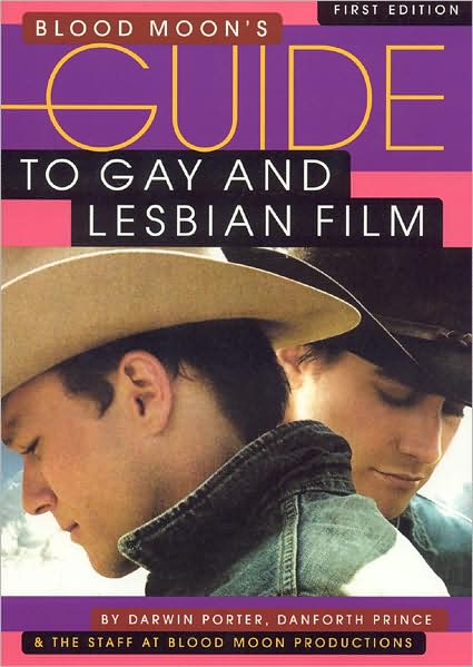 Cover for Darwin Porter · Blood Moon's Guide To Gay And Lesbian Film (Paperback Book) (2006)