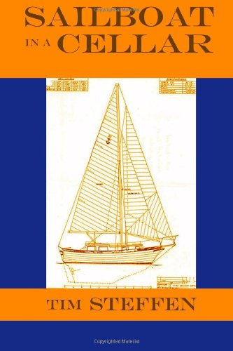 Cover for Tim Steffen · Sailboat in a Cellar (Paperback Book) (2012)