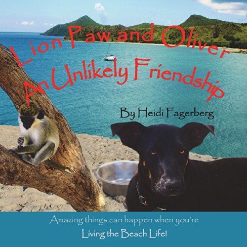 Cover for Heidi Fagerberg · Lion Paw and Oliver, an Unlikely Friendship (Paperback Book) (2012)