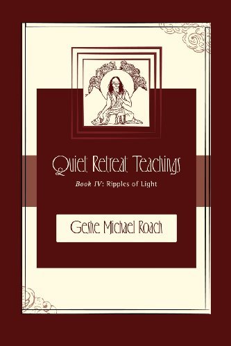 Michael Roach · Ripples of Light: Quiet Retreat Teachings Book 4 (Paperback Book) (2011)
