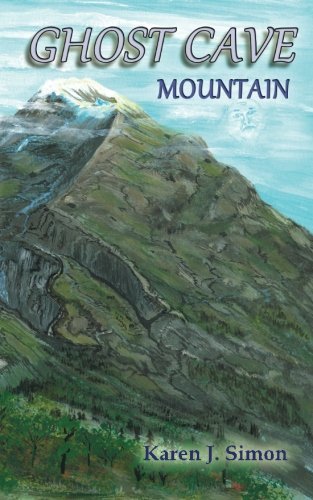 Cover for Karen J Simon · Ghost Cave Mountain (Paperback Bog) (2012)