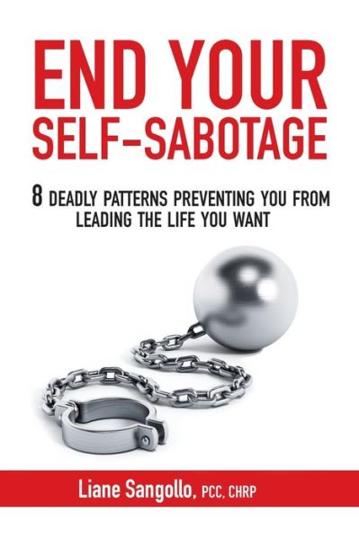 Liane Sangollo · End Your Self-Sabotage (Paperback Book) (2016)