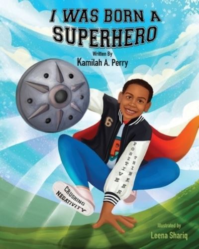 Cover for Kamilah Perry · I Was Born a Superhero (Paperback Book) (2021)