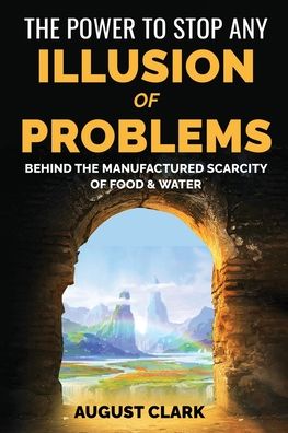 Cover for August Clark · The Power to Stop any Illusion of Problems (Taschenbuch) (2022)