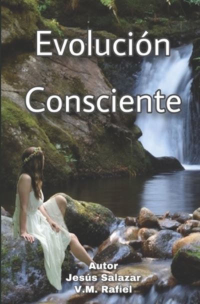 Cover for Jesús Salazar · La Evolución Consciente (Paperback Book) (2020)