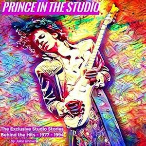 Cover for Jake Brown · Prince in the Studio (CD) (2022)