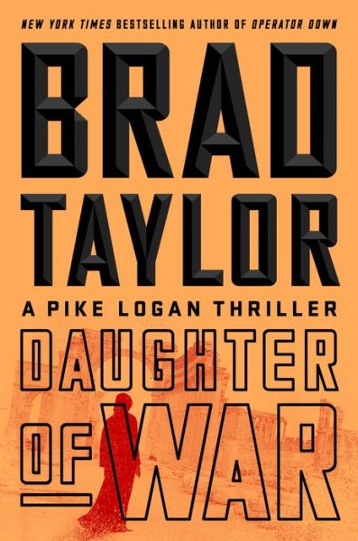 Cover for Brad Taylor · Daughter Of War (Hardcover Book) (2019)