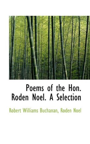 Cover for Robert Williams Buchanan · Poems of the Hon. Roden Noel. a Selection (Paperback Bog) (2009)