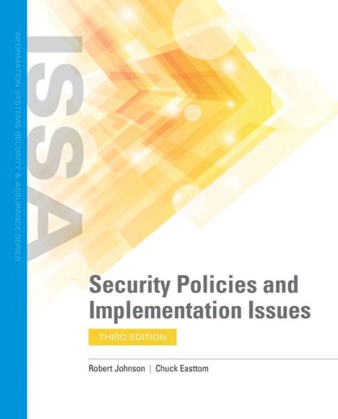 Security Policies And Implementation Issues - Robert Johnson - Livros - Jones and Bartlett Publishers, Inc - 9781284199840 - 6 de novembro de 2020