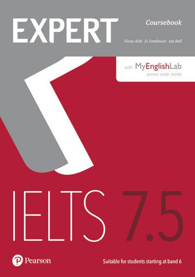 Cover for Fiona Aish · Expert IELTS 7.5 Coursebook with Online Audio and MyEnglishLab Pin Pack - Expert (Buch) (2017)