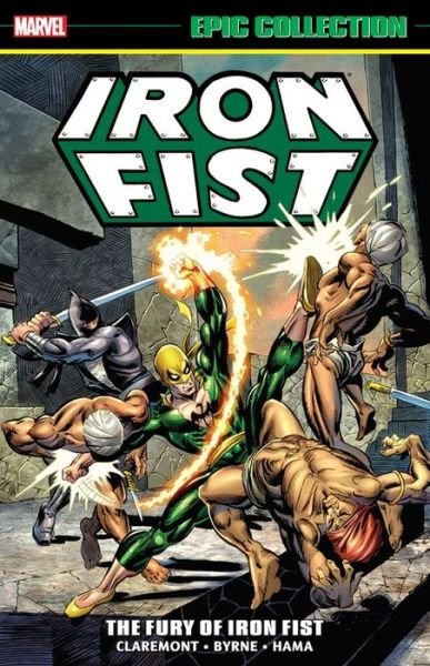 Iron Fist Epic Collection: The Fury Of Iron Fist - Chris Claremont - Bøger - Marvel Comics - 9781302912840 - 11. september 2018
