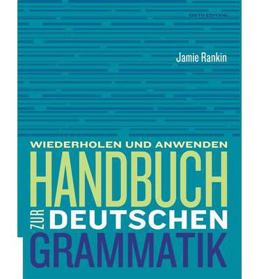 Cover for Rankin, Jamie (Princeton University) · Handbuch zur deutschen Grammatik (Paperback Book) (2015)