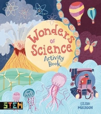 Wonders of Science Activity Book - Lisa Regan - Libros - Arcturus Publishing - 9781398825840 - 5 de septiembre de 2023