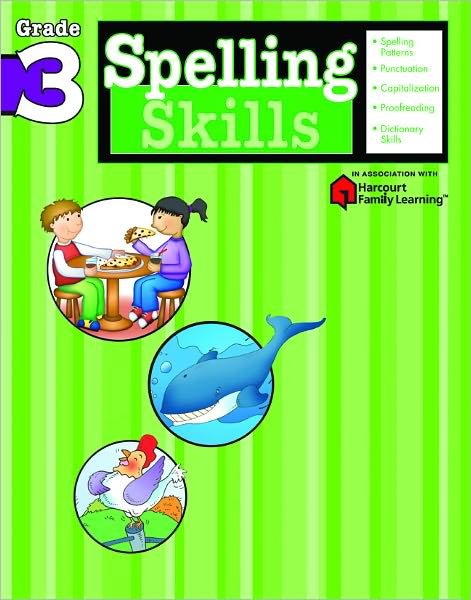 Cover for Flash Kids Editors · Spelling Skills: Grade 3 (Flash Kids Harcourt Family Learning) (Paperback Book) (2005)