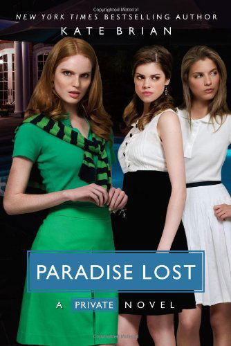 Cover for Kate Brian · Paradise Lost (Private, Book 9) (Paperback Book) [Original edition] (2009)