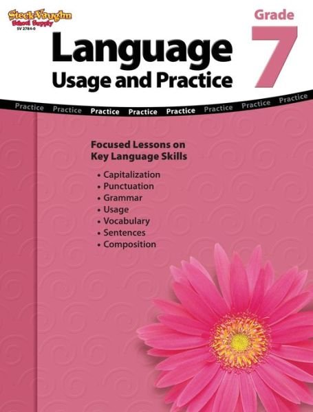 Language: Usage and Practice: Reproducible Grade 7 - Steck-vaughn - Books - STECK-VAUGHN - 9781419027840 - June 1, 2006