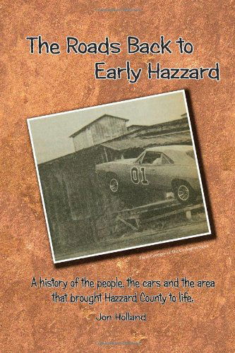 Cover for Jon Holland · The Roads Back to Early Hazzard (Paperback Book) [1st edition] (2007)