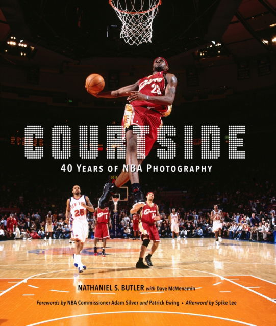 Nathaniel Butler · Courtside: 40 Years of NBA Photography (Inbunden Bok) (2024)