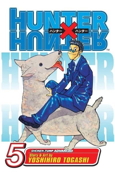 Hunter x Hunter, Vol. 5 - Hunter X Hunter - Yoshihiro Togashi - Books - Viz Media, Subs. of Shogakukan Inc - 9781421501840 - September 22, 2016
