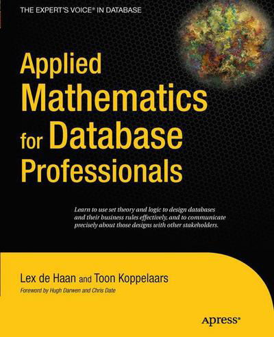 Cover for Lex Dehaan · Applied Mathematics for Database Professionals (Paperback Book) [1st edition] (2011)