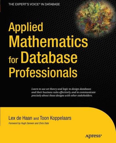 Cover for Lex Dehaan · Applied Mathematics for Database Professionals (Paperback Bog) [1st edition] (2011)
