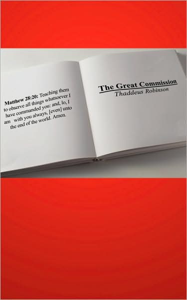 Cover for Thaddeus Robinson · The Great Commission (Paperback Book) (2008)