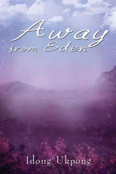 Cover for Idong Ukpong · Away from Eden (Paperback Book) (2014)