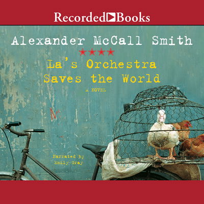 Cover for Alexander McCall Smith · La's Orchestra Saves the World (CD) (2009)