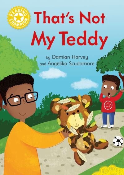Cover for Damian Harvey · Reading Champion: That's Not My Teddy: Independent Reading Yellow 3 - Reading Champion (Hardcover Book) (2023)
