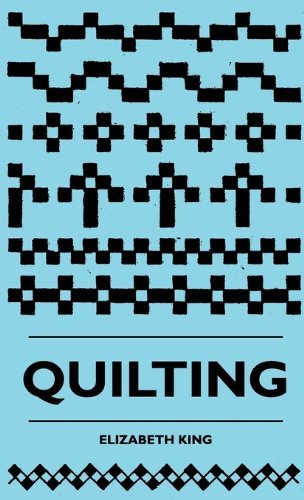 Cover for Elizabeth King · Quilting (Inbunden Bok) (2010)