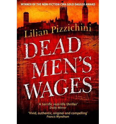 Cover for Lilian Pizzichini · Dead Men's Wages (Paperback Book) [New edition] (2014)
