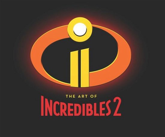 Cover for Karen Paik · The Art of Incredibles 2 (Innbunden bok) (2018)