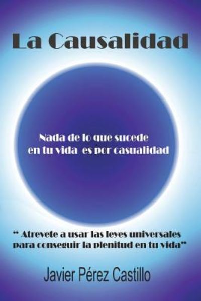 Cover for Javier Perez Castillo · La Causalidad (Paperback Book) (2013)