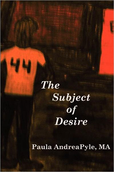 Cover for Paula Andrea Pyle Ma · The Subject of Desire (Paperback Bog) (2012)