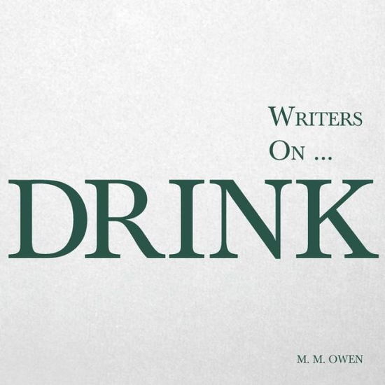 Cover for M M Owen · Writers on (Paperback Book) (2014)