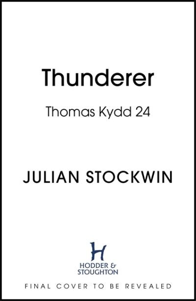 Thunderer: Thomas Kydd 24 - Thomas Kydd - Julian Stockwin - Książki - Hodder & Stoughton - 9781473698840 - 7 października 2021