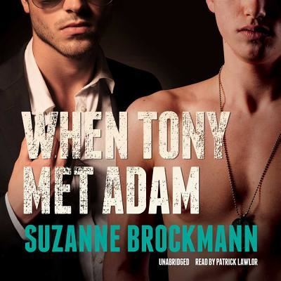 Cover for Suzanne Brockmann · When Tony Met Adam Lib/E (CD) (2015)