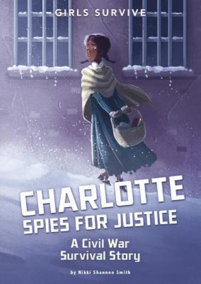 Charlotte Spies for Justice - Nikki Shannon Smith - Books - Capstone - 9781496583840 - August 1, 2019