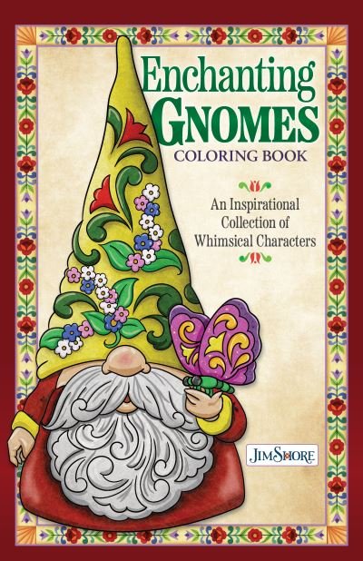 Cover for Jim Shore · Jim Shore Enchanting Gnomes Coloring Book: An Inspirational Collection of Whimsical Characters (Paperback Book) (2021)