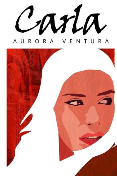 Cover for Aurora Ventura · Carla (Paperback Book) (2014)