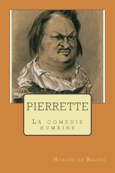 Cover for Honore De Balzac · Pierrette: La Comedie Humaine (Paperback Book) (2015)