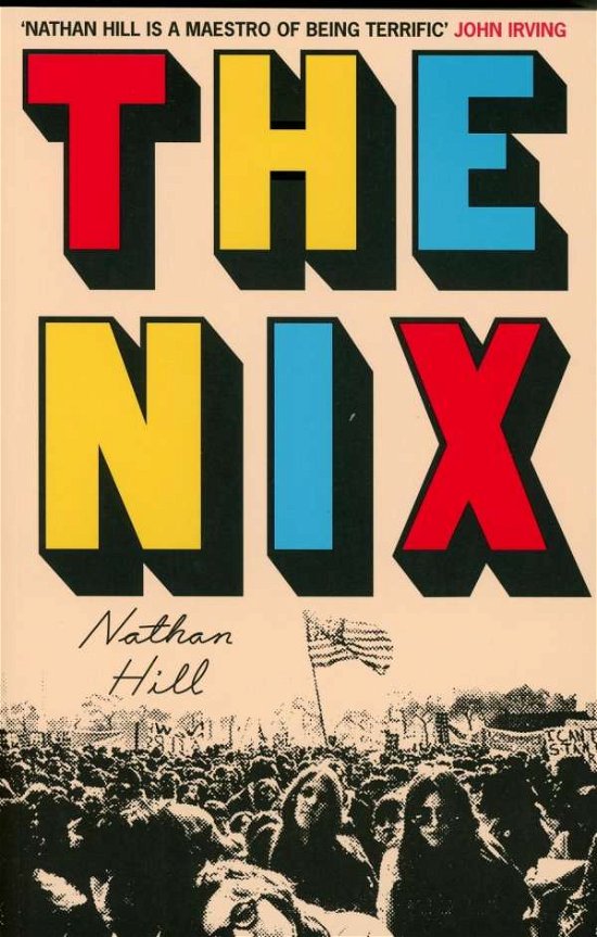 Nix - Nathan Hill - Other - Pan Macmillan - 9781509807840 - September 8, 2016