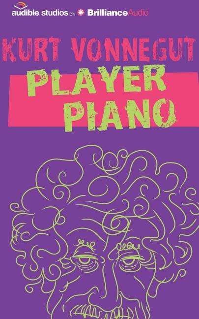 Cover for Kurt Vonnegut · Player Piano (CD) (2015)