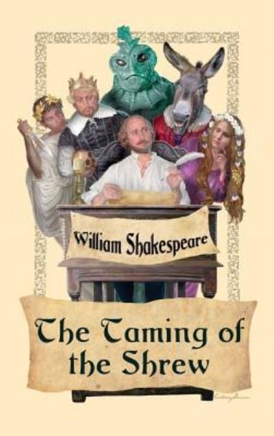 Cover for William Shakespeare · The Taming of the Shrew (Hardcover Book) (2018)