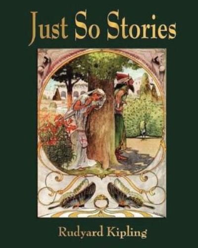 Cover for Rudyard Kipling · Just So Stories - For Little Children by Rudyard Kipling (1902) (Paperback Book) (2016)