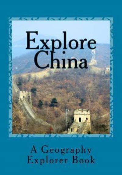 Cover for Mandi Watts · Explore China (Paperback Book) (2016)