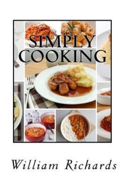 Cover for William Richards · Simply Cooking (Paperback Book) (2016)