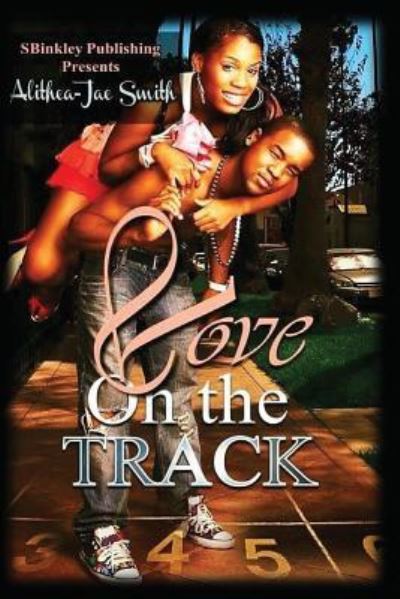 Cover for Alithea-Jae Smith · Love On The Track (Paperback Bog) (2016)